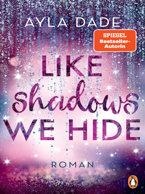 Title details for Like Shadows We Hide by Ayla Dade - Wait list
